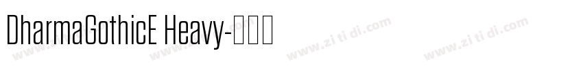 DharmaGothicE Heavy字体转换